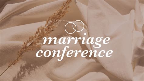 Know how. . Christian marriage conference 2022